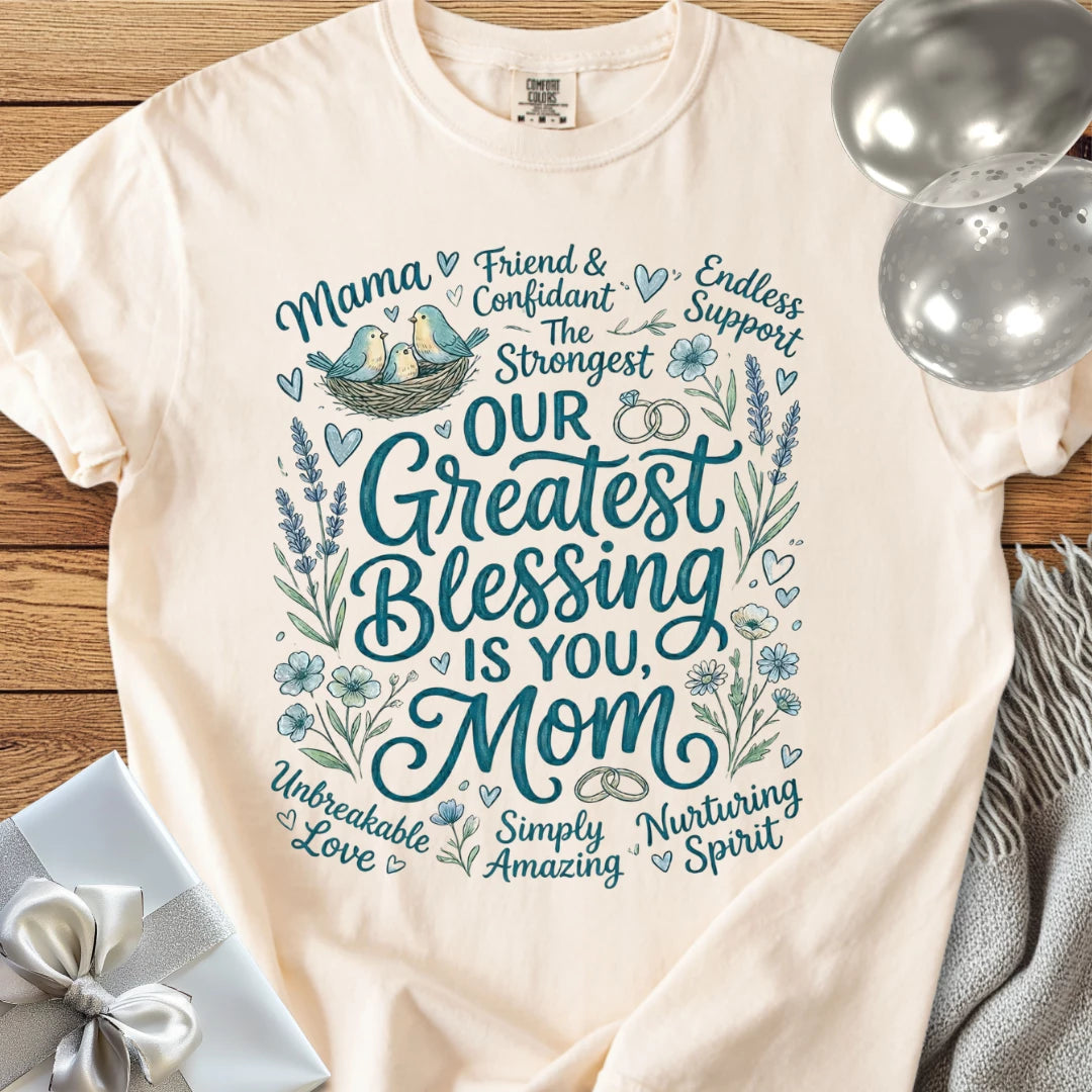 Our Greatest Blessing is You Mom - Premium T-Shirt