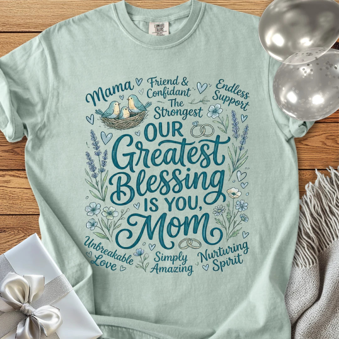 Our Greatest Blessing is You Mom - Premium T-Shirt