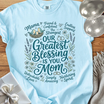 Our Greatest Blessing is You Mom - Premium T-Shirt