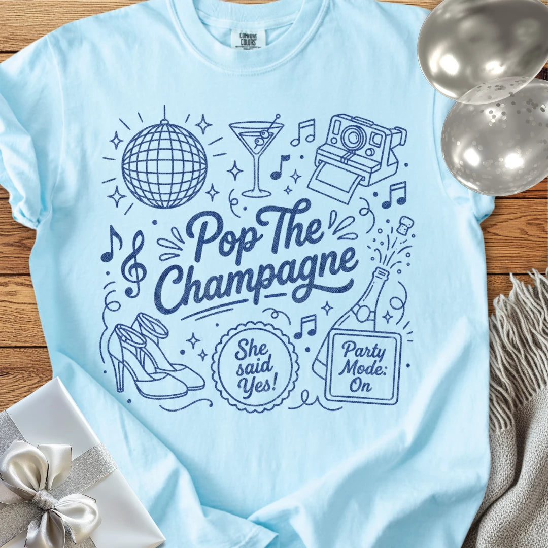 Pop the Champagne, She Said Yes -  Premium Engagement T-Shirt