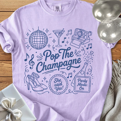Pop the Champagne, She Said Yes -  Premium Engagement T-Shirt