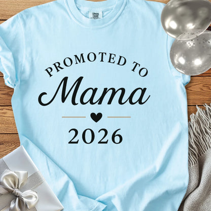Promoted to Mama 2026 - Premium New Baby T-Shirt