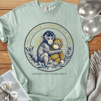 Protector, Comforter, Mom. Always Safe in Her Arms -  Premium Parenting T-Shirt