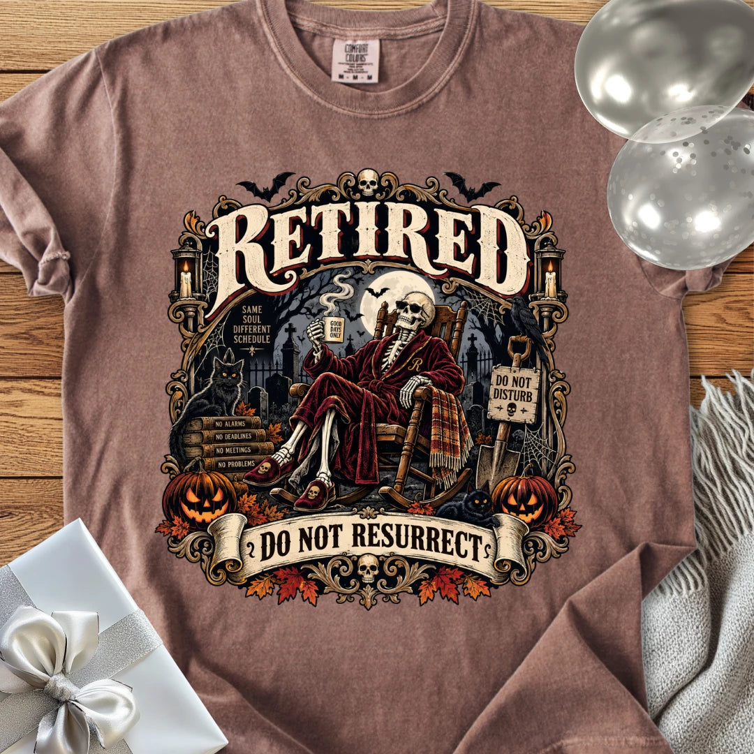 Retired, Do Not Resurrect - Premium Halloween Retirement T-Shirt