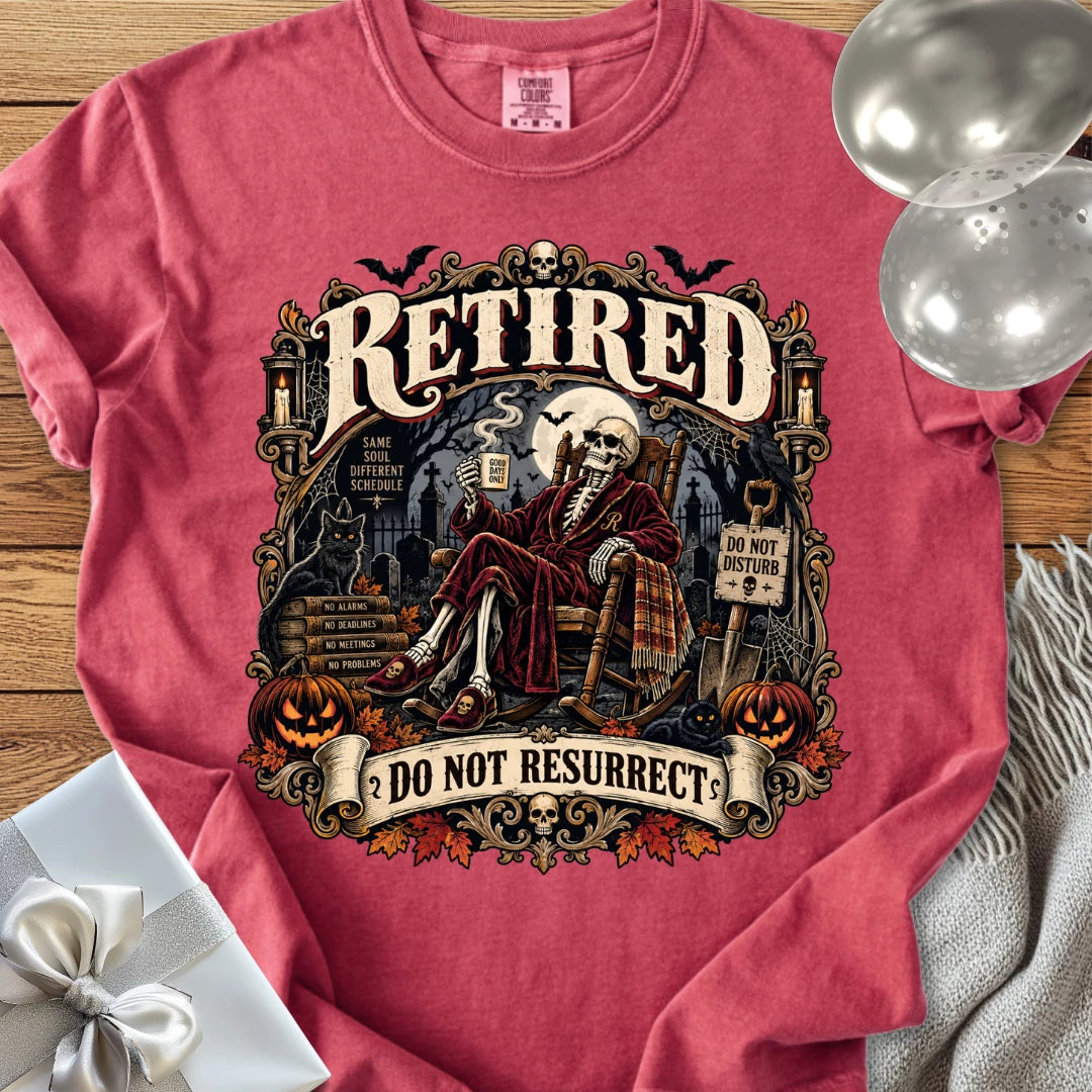 Retired, Do Not Resurrect - Premium Halloween Retirement T-Shirt