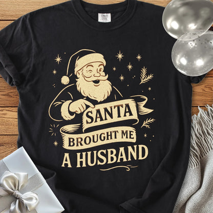 Santa Brought Me a Husband - Premium Christmas T-Shirt
