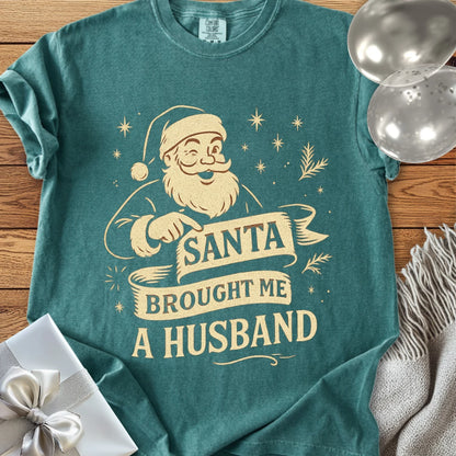 Santa Brought Me a Husband - Premium Christmas T-Shirt