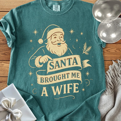 Santa Brought Me a Wife- Premium Christmas T-Shirt