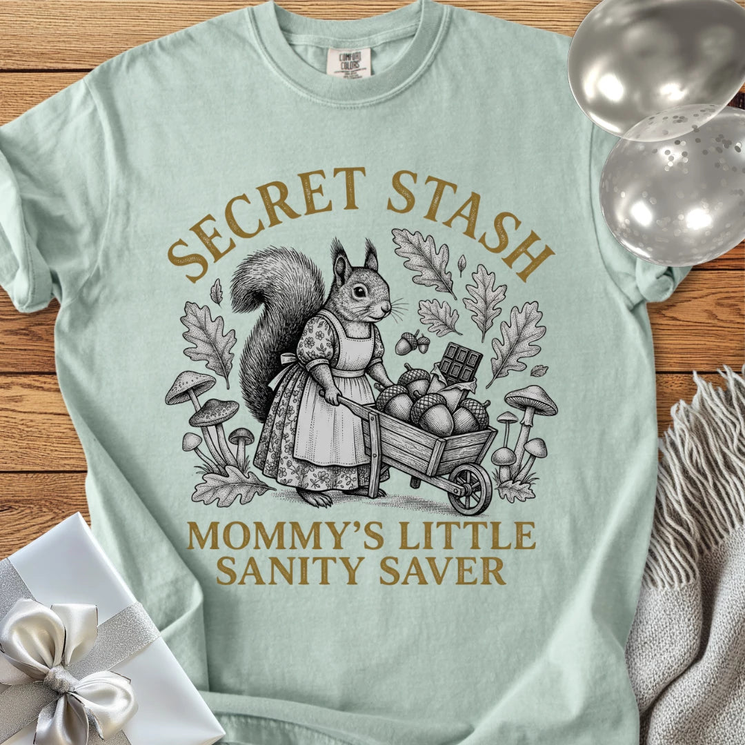 Secret Stash, Mommy's Little Sanity Saver -  Premium Parenting T-Shirt