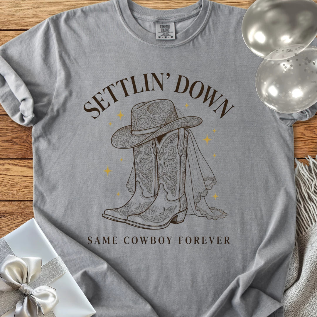 Settlin' Down, Same Cowboy Forever - Premium Wedding T-Shirt