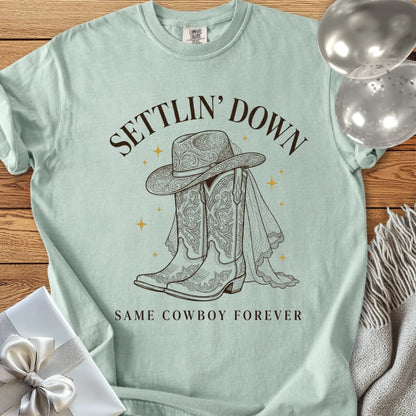 Settlin' Down, Same Cowboy Forever - Premium Wedding T-Shirt
