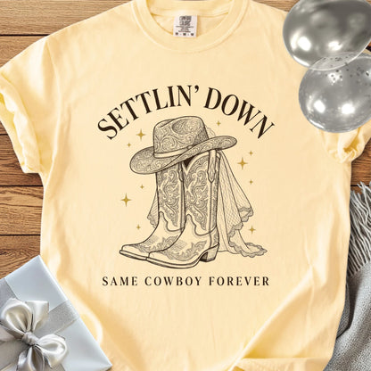 Settlin' Down, Same Cowboy Forever - Premium Wedding T-Shirt