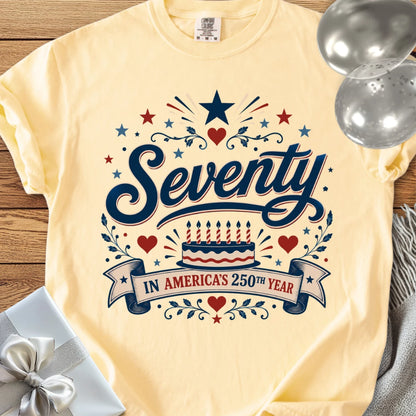 Seventy in America's 250th Year - Premium America 250 Birthday T-Shirt