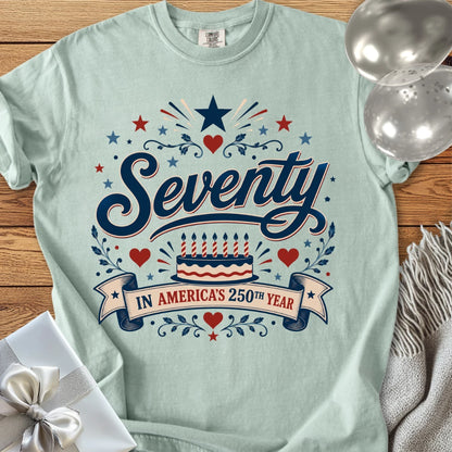 Seventy in America's 250th Year - Premium America 250 Birthday T-Shirt