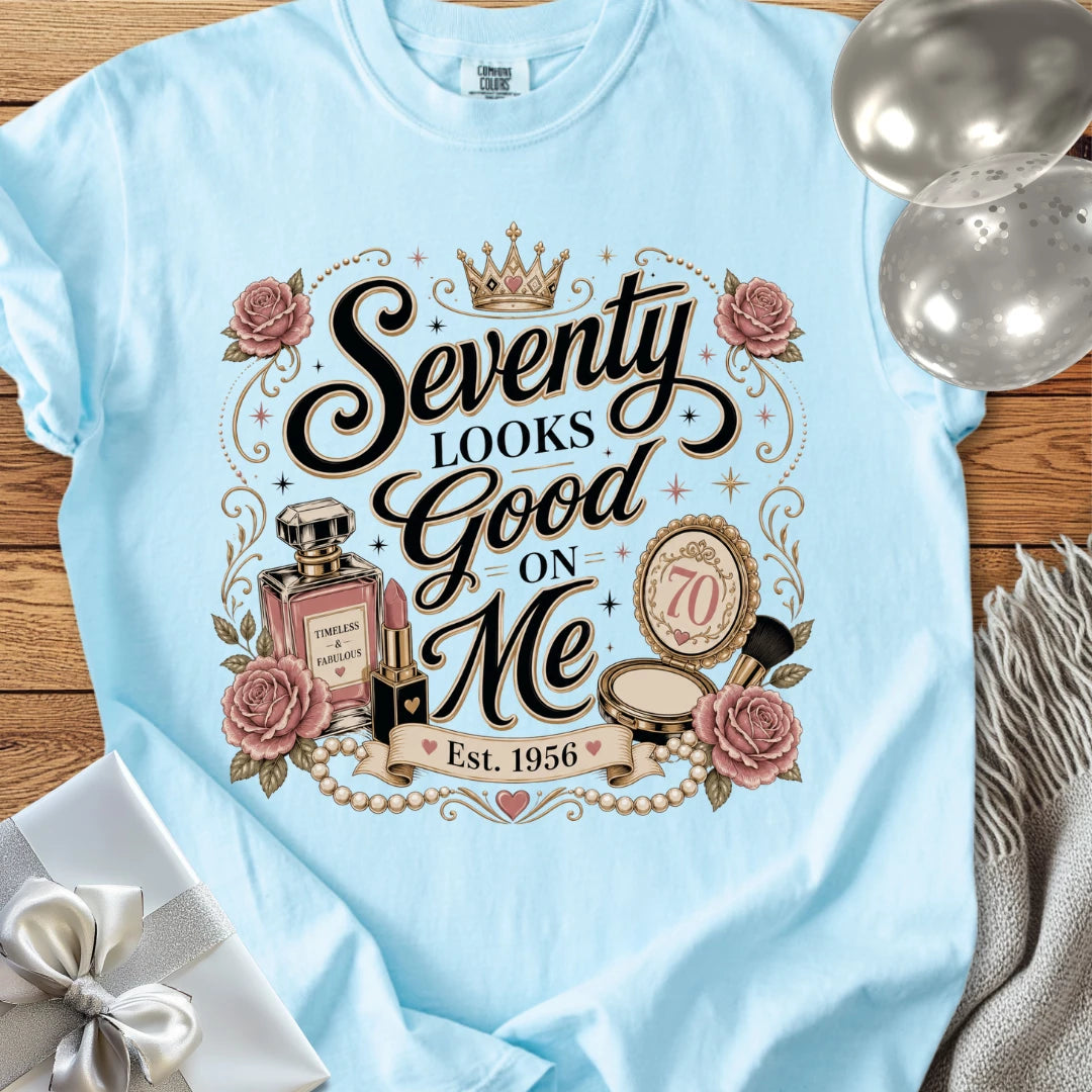 Seventy Looks Good On Me. Est. 1956 - Premium 70th Birthday T-Shirt