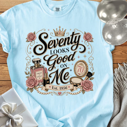 Seventy Looks Good On Me. Est. 1956 - Premium 70th Birthday T-Shirt