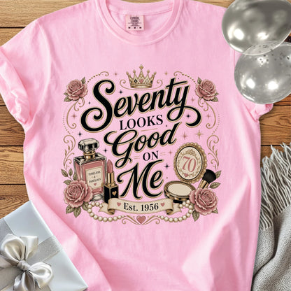 Seventy Looks Good On Me. Est. 1956 - Premium 70th Birthday T-Shirt