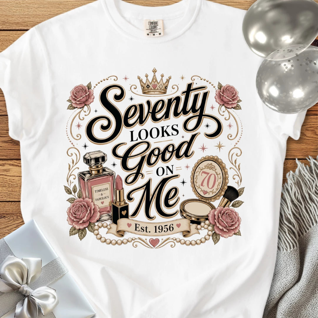 Seventy Looks Good On Me. Est. 1956 - Premium 70th Birthday T-Shirt