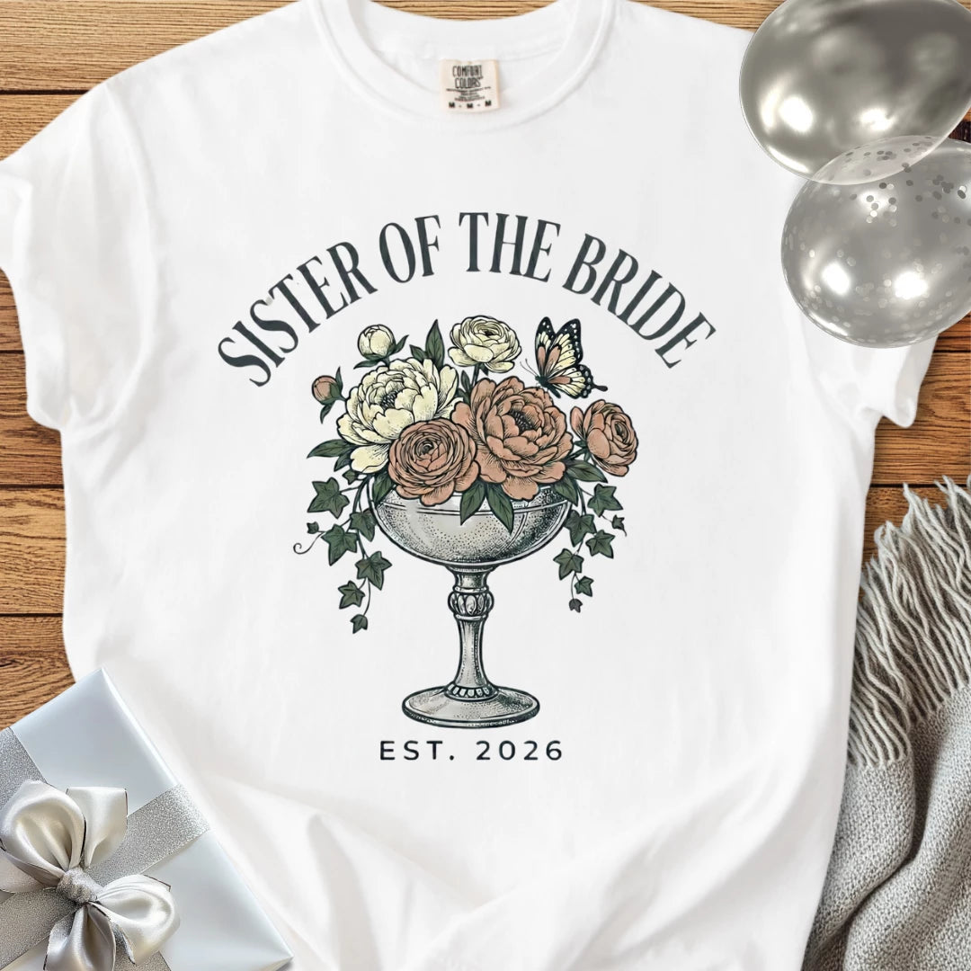 Sister of the Bride, Est. 2026 - Premium Wedding T-Shirt