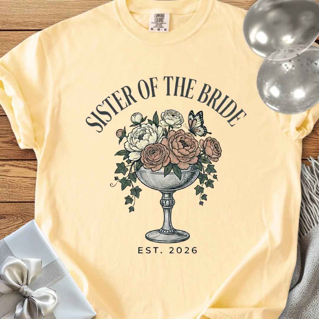 Sister of the Bride, Est. 2026 - Premium Wedding T-Shirt