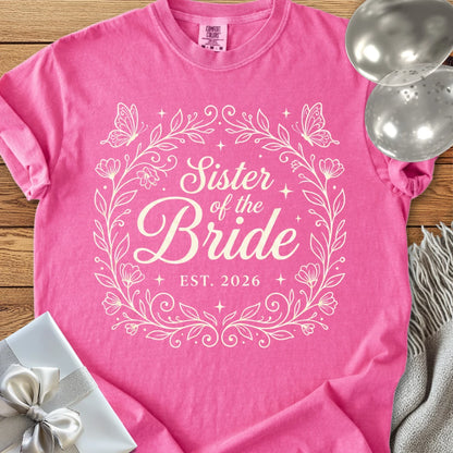 Sister of the Bride, Est 2026 - Premium Wedding T-Shirt