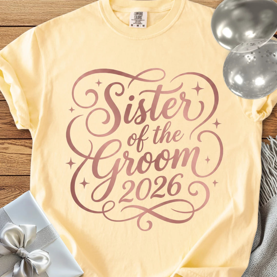 Sister of the Groom  2026 - Premium Wedding T-Shirt