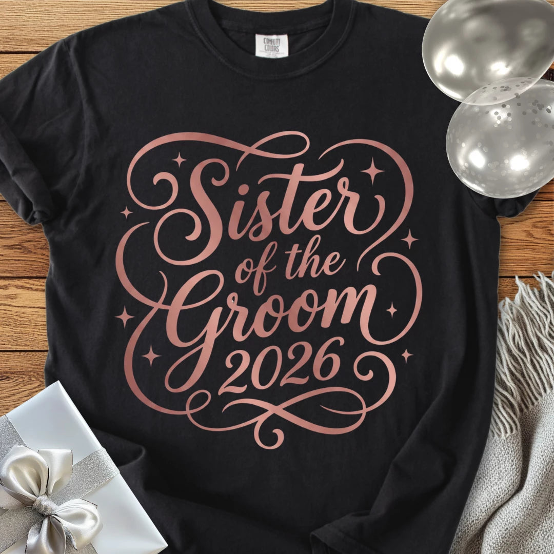 Sister of the Groom  2026 - Premium Wedding T-Shirt