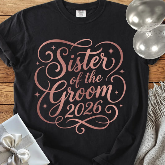 Sister of the Groom  2026 - Premium Wedding T-Shirt