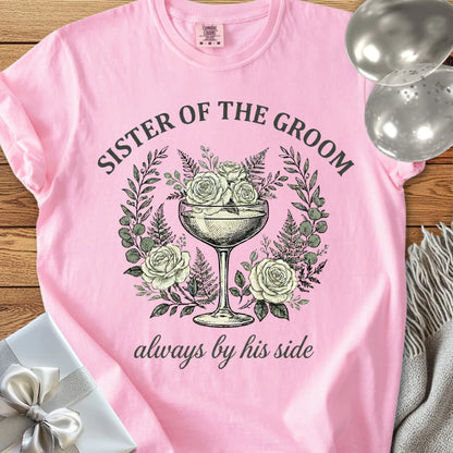 Sister of the Groom, Always by His Side - Premium Vintage Botanical Wedding T-Shirt