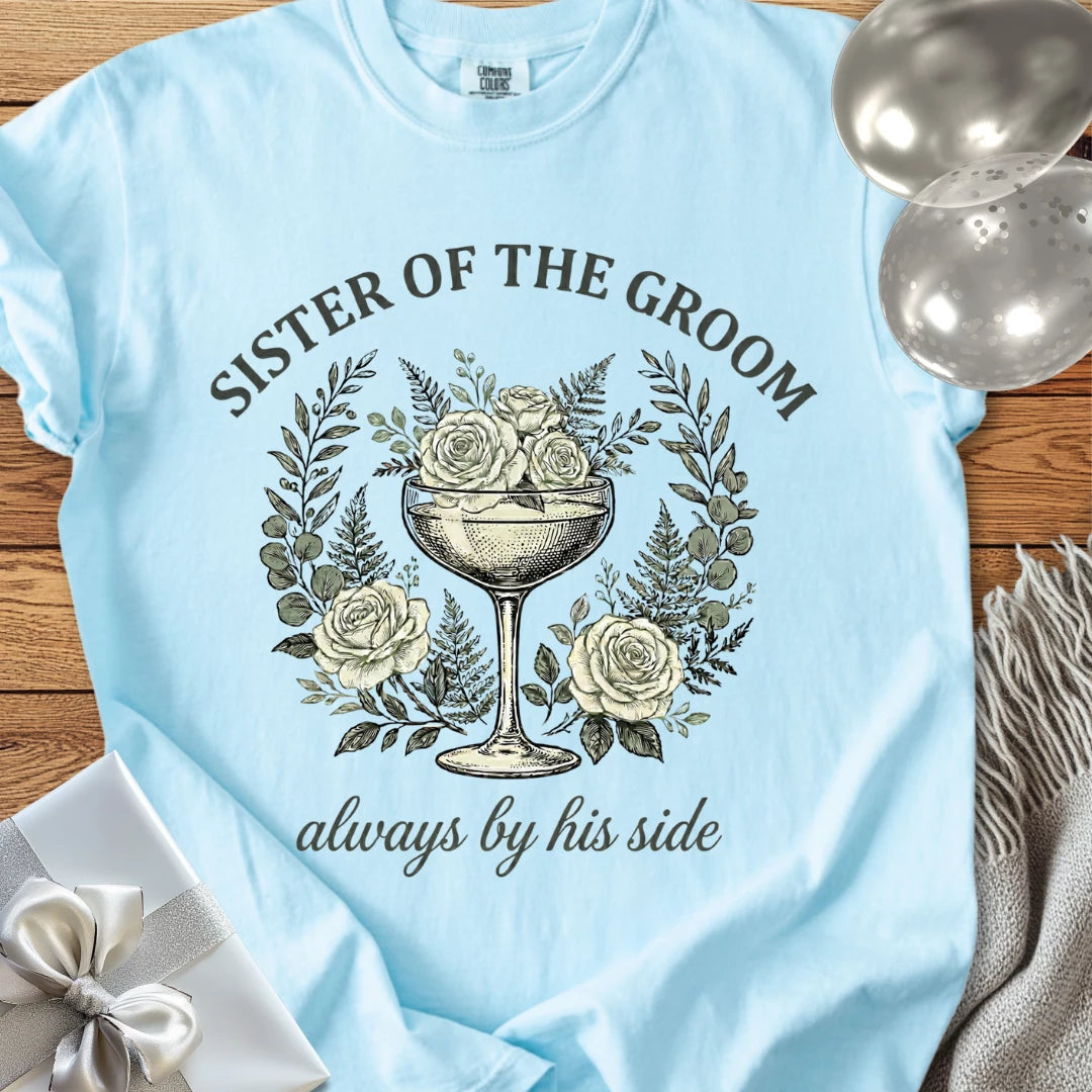 Sister of the Groom, Always by His Side - Premium Vintage Botanical Wedding T-Shirt