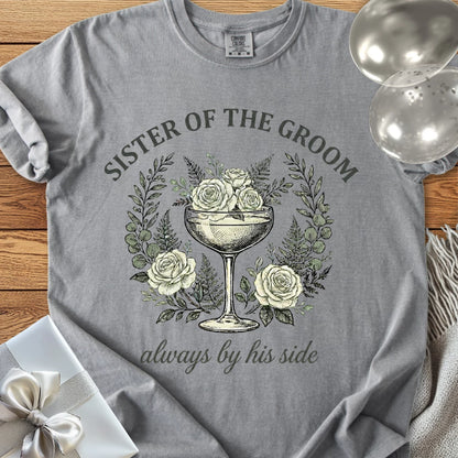 Sister of the Groom, Always by His Side - Premium Vintage Botanical Wedding T-Shirt