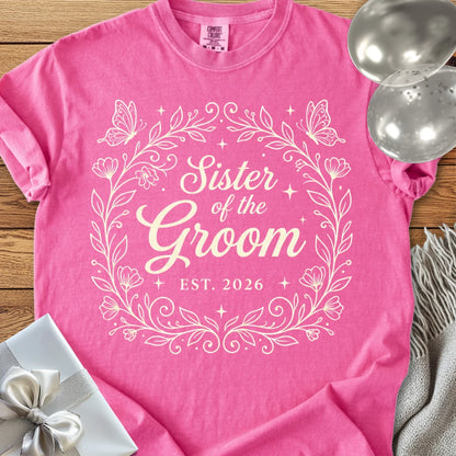 Sister of the Groom, Est 2026 - Premium Wedding T-Shirt