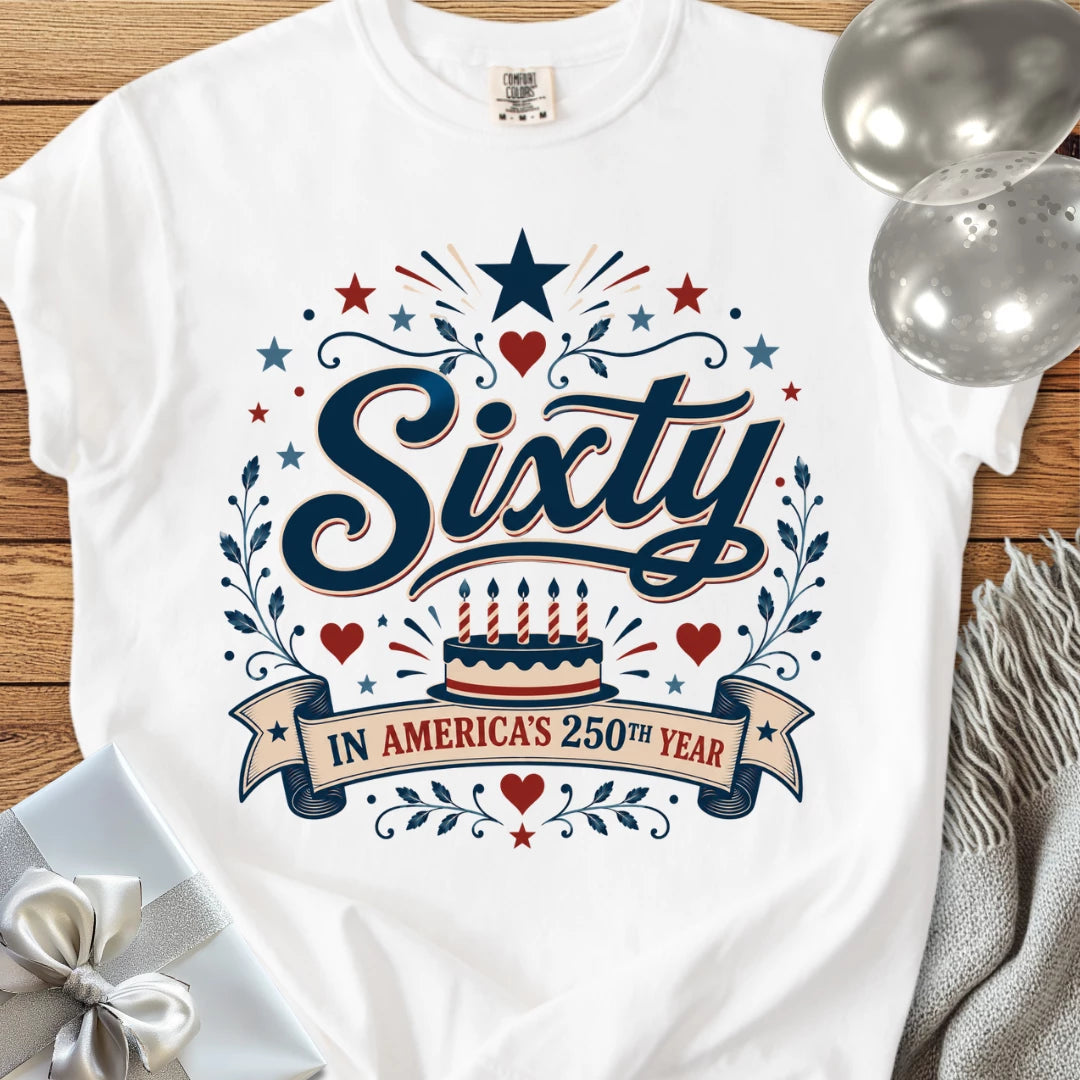 Sixty in America’s 250th Year - Premium America 250 Birthday T-Shirt