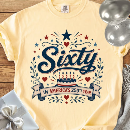 Sixty in America’s 250th Year - Premium America 250 Birthday T-Shirt