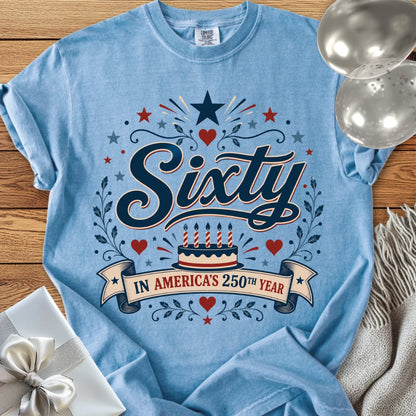 Sixty in America’s 250th Year - Premium America 250 Birthday T-Shirt