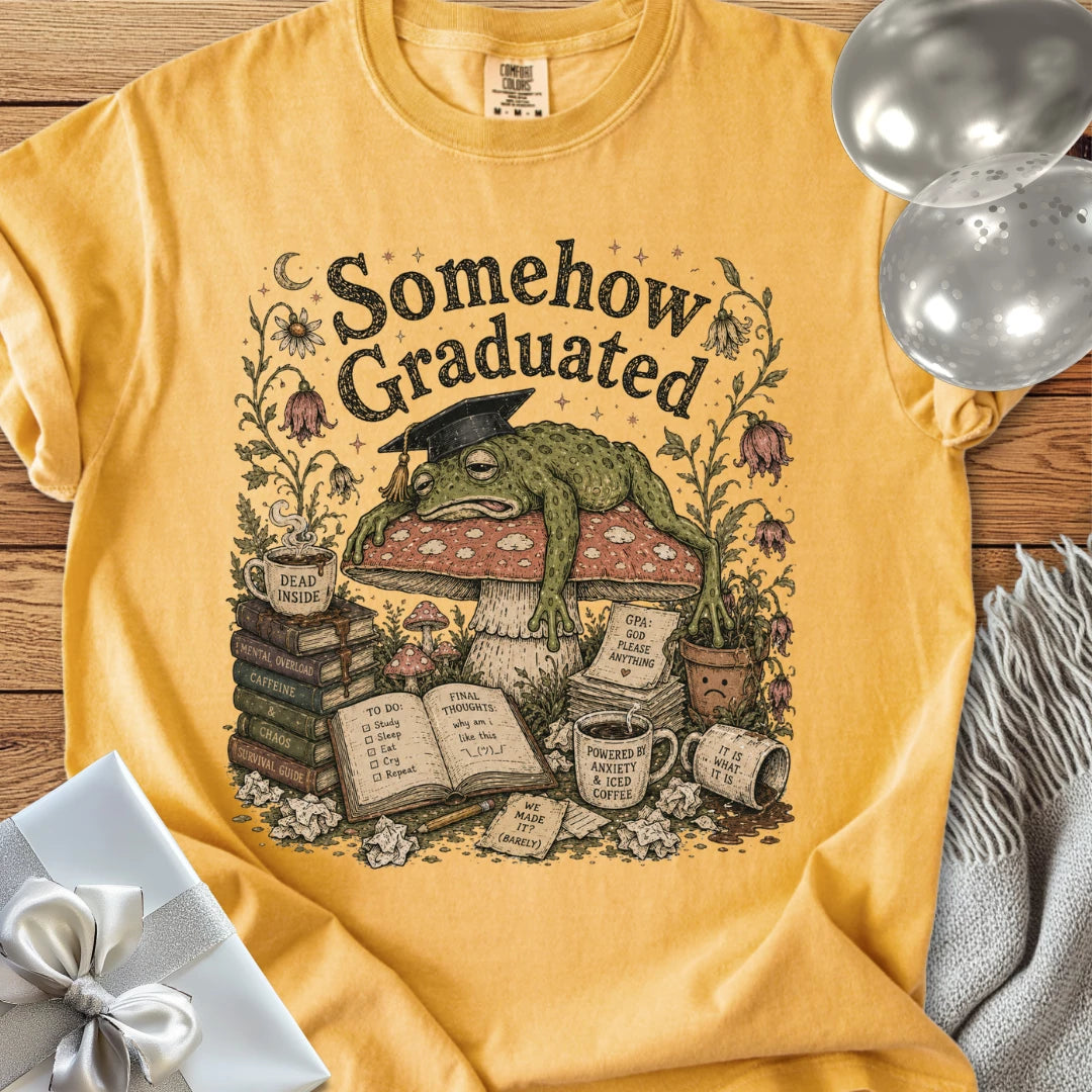 Somehow Graduated - Premium Graduation T-Shirt