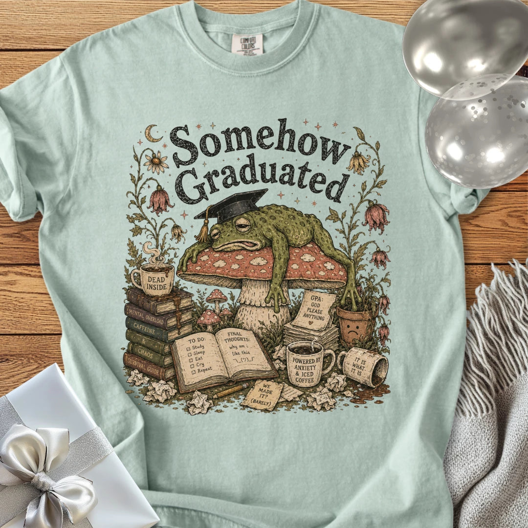 Somehow Graduated - Premium Graduation T-Shirt