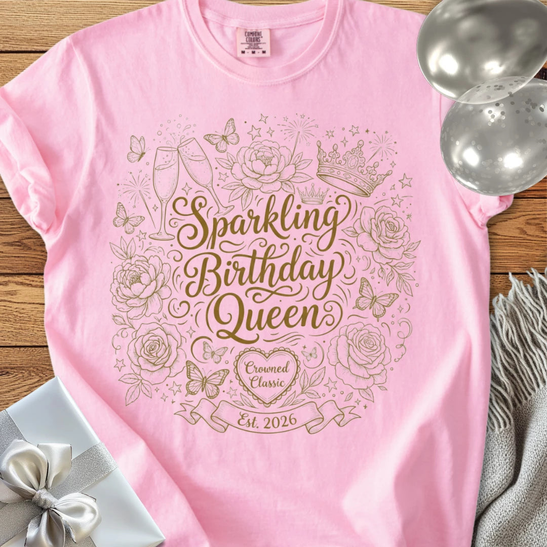 Sparkling Birthday Queen, Est, 2026 - Premium Birthday T-Shirt