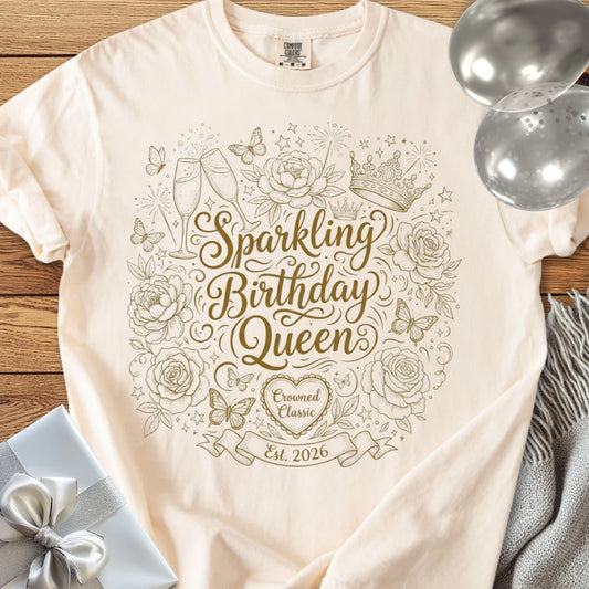 Sparkling Birthday Queen, Est, 2026 - Premium Birthday T-Shirt