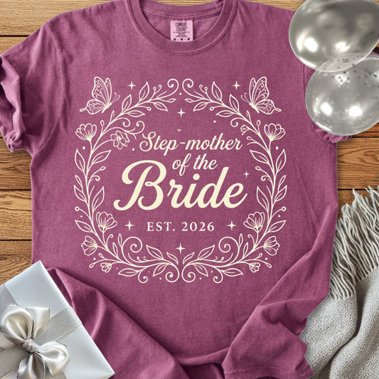 Step-Mother of the Bride, Est 2026 - Premium Wedding T-Shirt