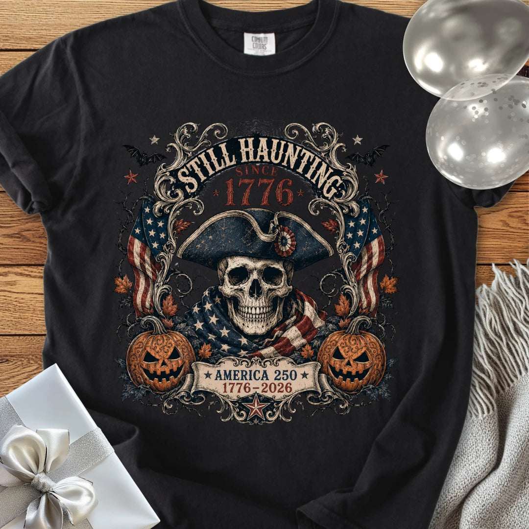 Still Haunting Since 1776 - Premium Halloween America 250 T-Shirt