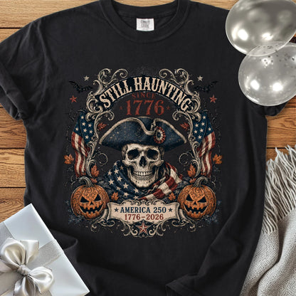 Still Haunting Since 1776 - Premium Halloween America 250 T-Shirt