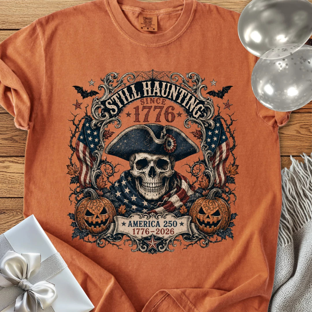 Still Haunting Since 1776 - Premium Halloween America 250 T-Shirt
