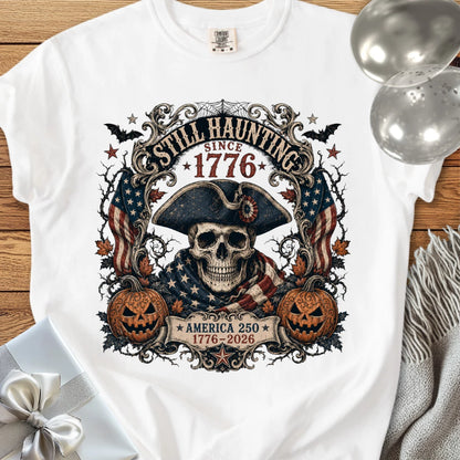 Still Haunting Since 1776 - Premium Halloween America 250 T-Shirt