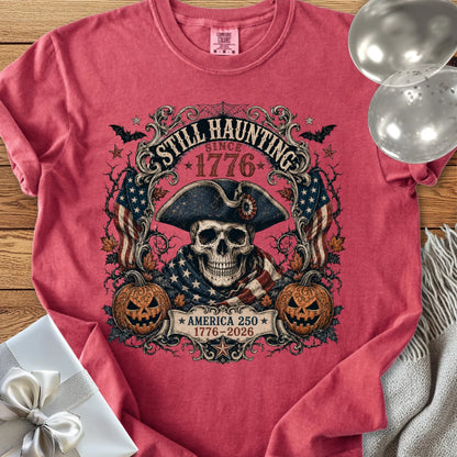 Still Haunting Since 1776 - Premium Halloween America 250 T-Shirt