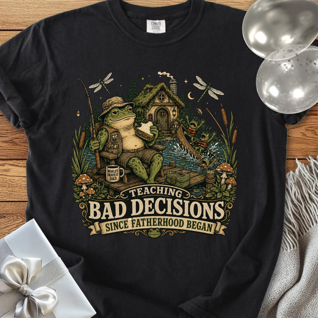 Teaching Bad Decisions Since Fatherhood Began - Premium T-Shirt
