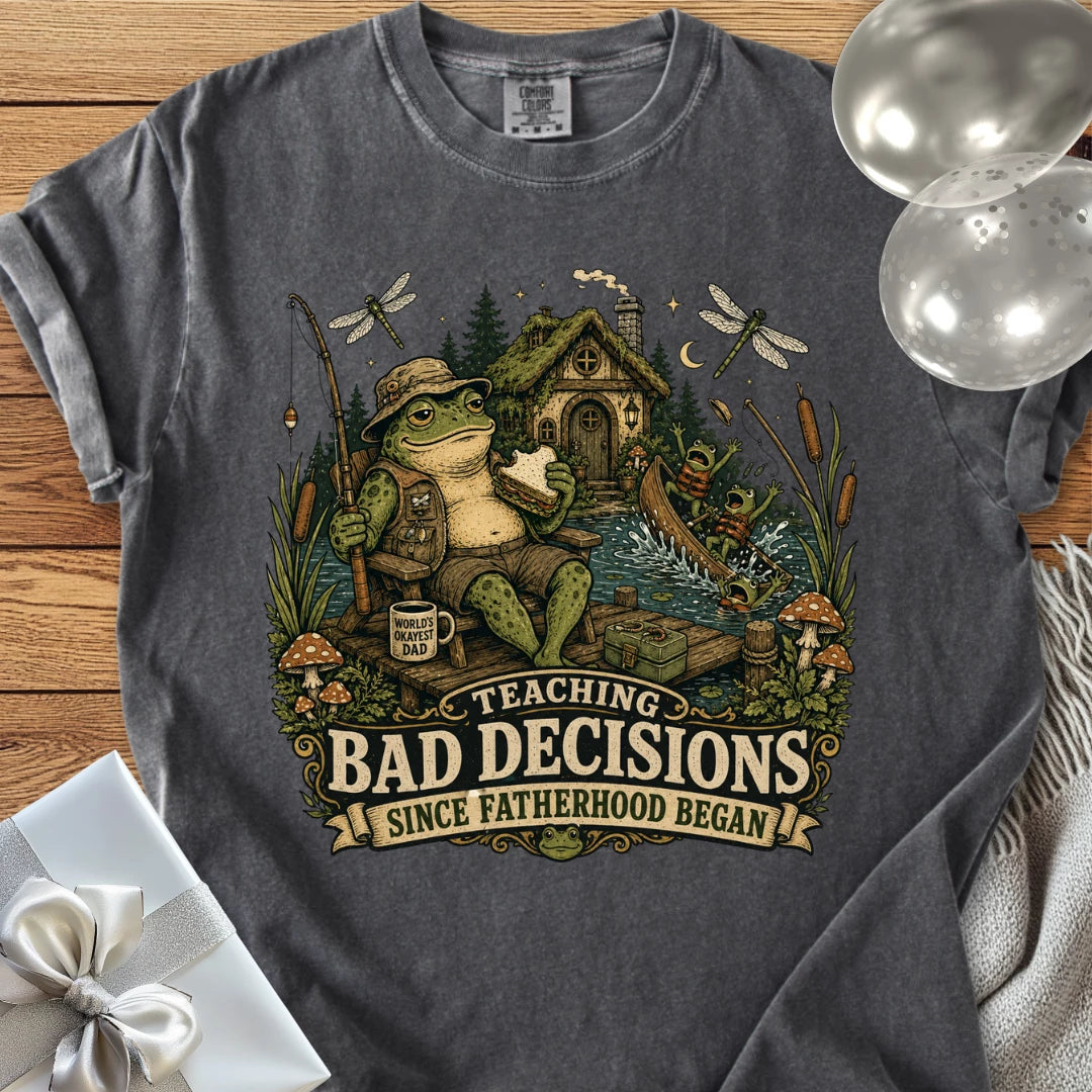 Teaching Bad Decisions Since Fatherhood Began - Premium T-Shirt