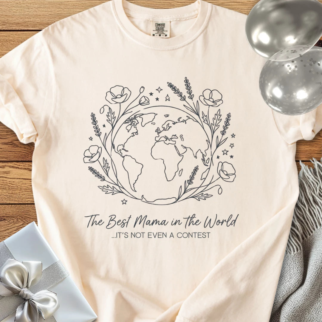 Best Mama in the World ...It's Not Even a Contest - Premium T-Shirt