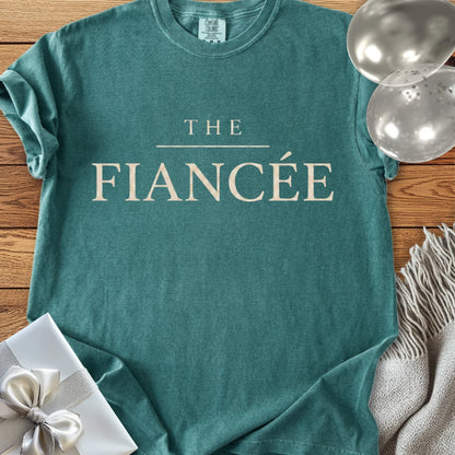 The Fiancée - Premium Engagement T-Shirt
