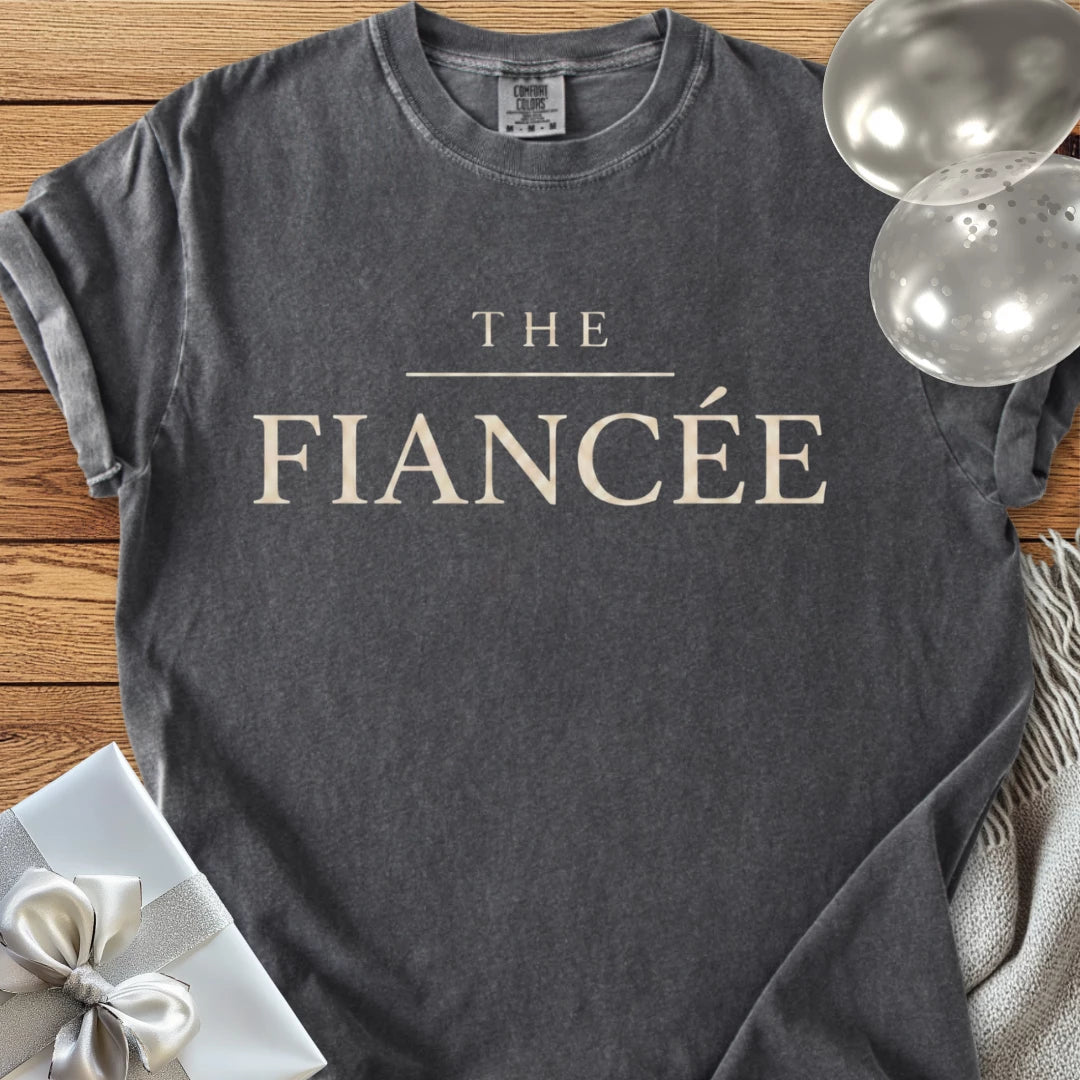 The Fiancée - Premium Engagement T-Shirt
